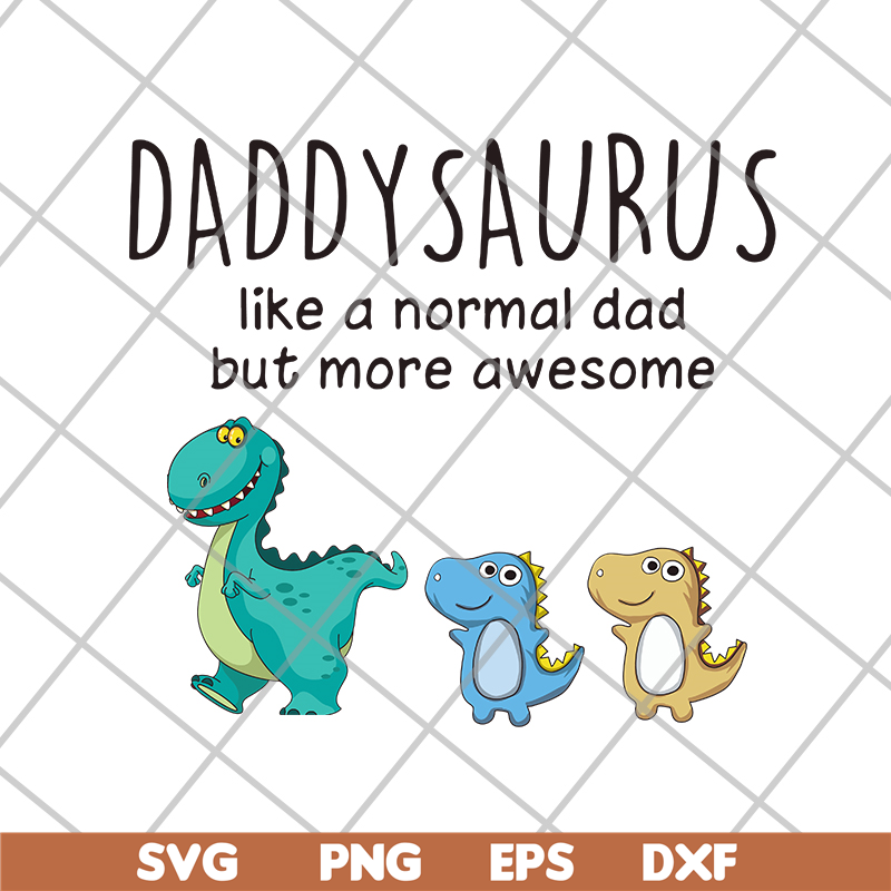 FTD24052113- daddysaurus svg, png, dxf, eps digital file FTD24052113.jpg