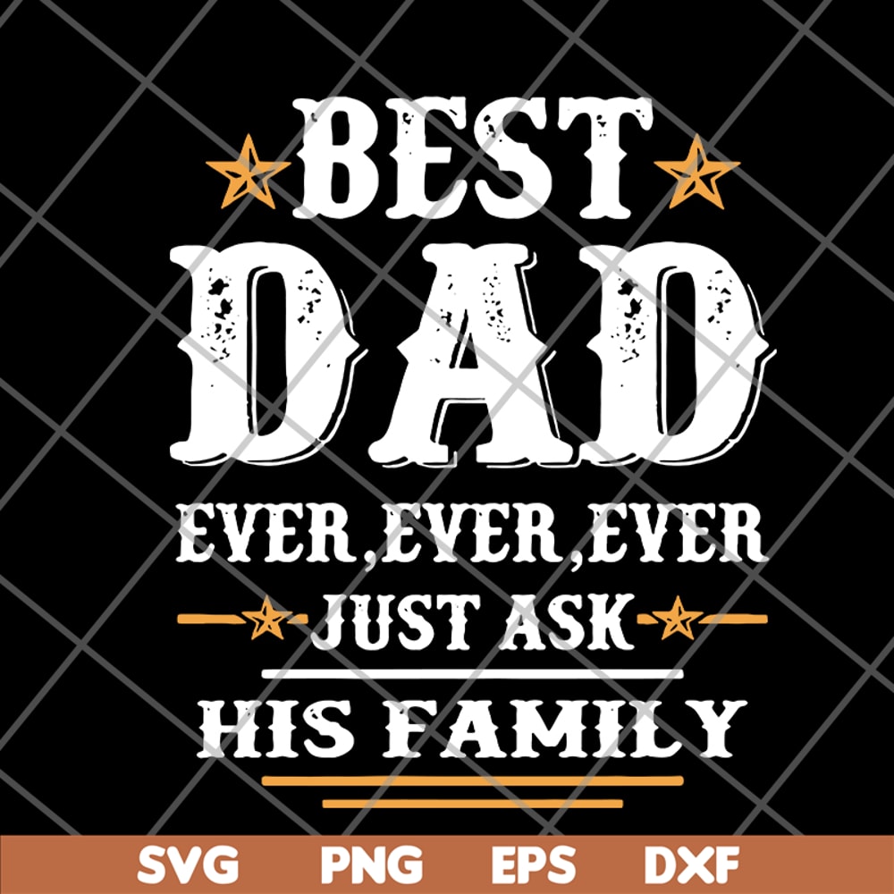 FTD24052116-best dad ever ever Ever svg, png, dxf, eps digital file FTD24052116.jpg