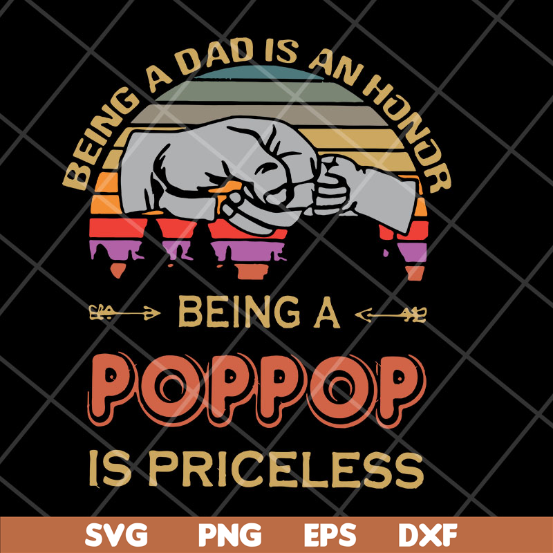 FTD29042107-Being a dad is an honor svg, Fathers day svg, png, dxf, eps digital file FTD29042107.jpg