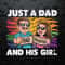 Funny Dad And Daughter Just A Dad And His Girl SVG.jpg