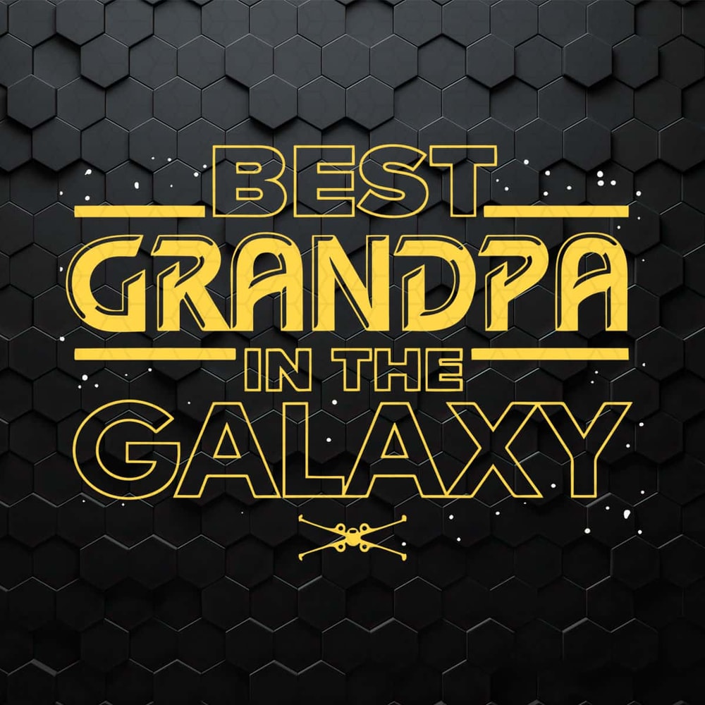 WikiSVG-Best-Grandpa-In-The-Galaxy-Star-Wars-SVG.jpg