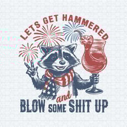 let's get hammered and blow some shit up svg