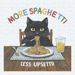 retro more spaghetti less upsetti black cat png
