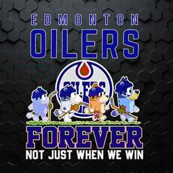 bluey walking oilers forever not just when we win png