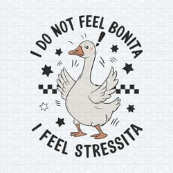i do not feel bonita retro trending funny humor svg