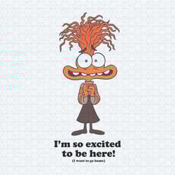 anxiety i'm so excited to be here svg