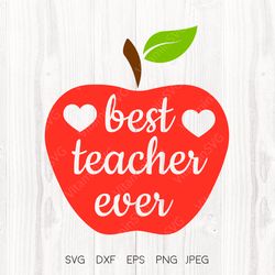 Best Teacher Ever, Apple Svg