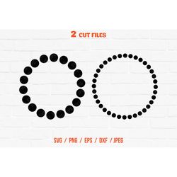2 Cut Files Dotted Circle Frame Svg Frame Simple Circle Frame Svg beads