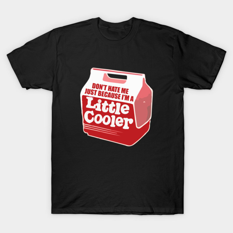 Don't hate me just because I'm a little cooler.jpg
