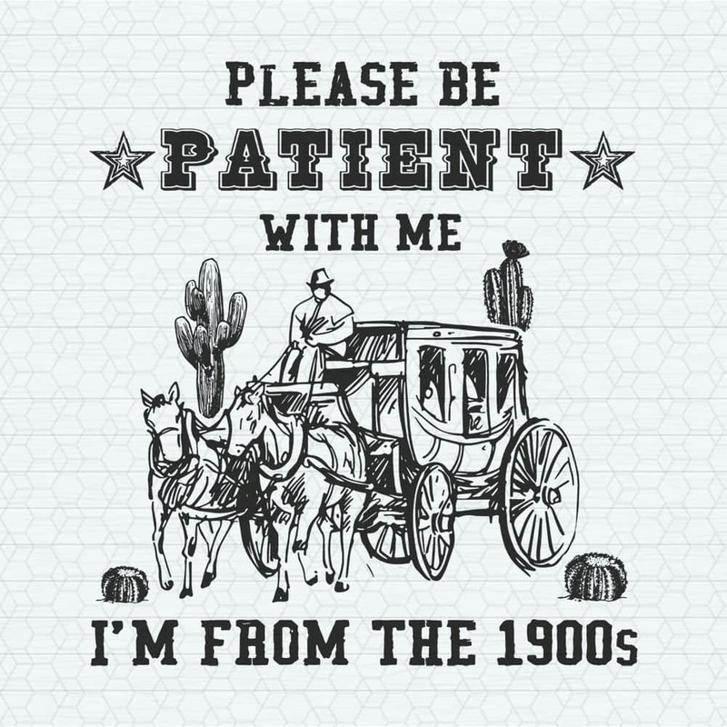 ChampionSVG-0805241056-please-be-patient-with-me-horse-wagon-svg-0805241056png.jpeg