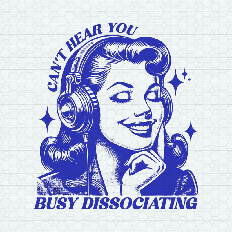 ChampionSVG-Cant-Hear-You-Busy-Dissociating-SVG.jpeg