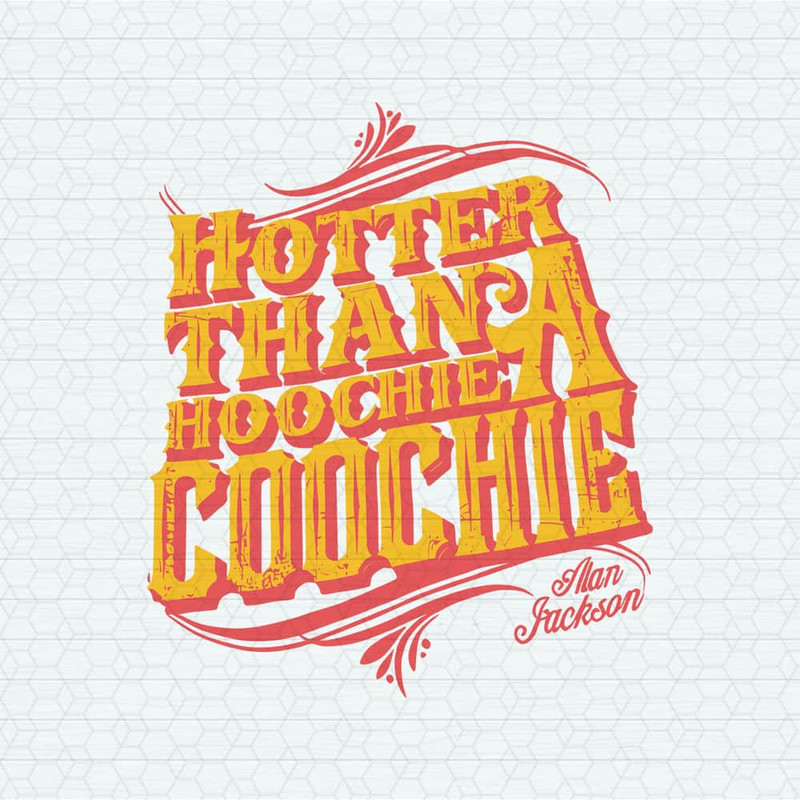 ChampionSVG-1105241001-hotter-than-a-hoochie-coochie-svg-1105241001png.jpeg