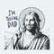 ChampionSVG-I'm-Telling-Dad-Jesus-Hola-PNG.jpg
