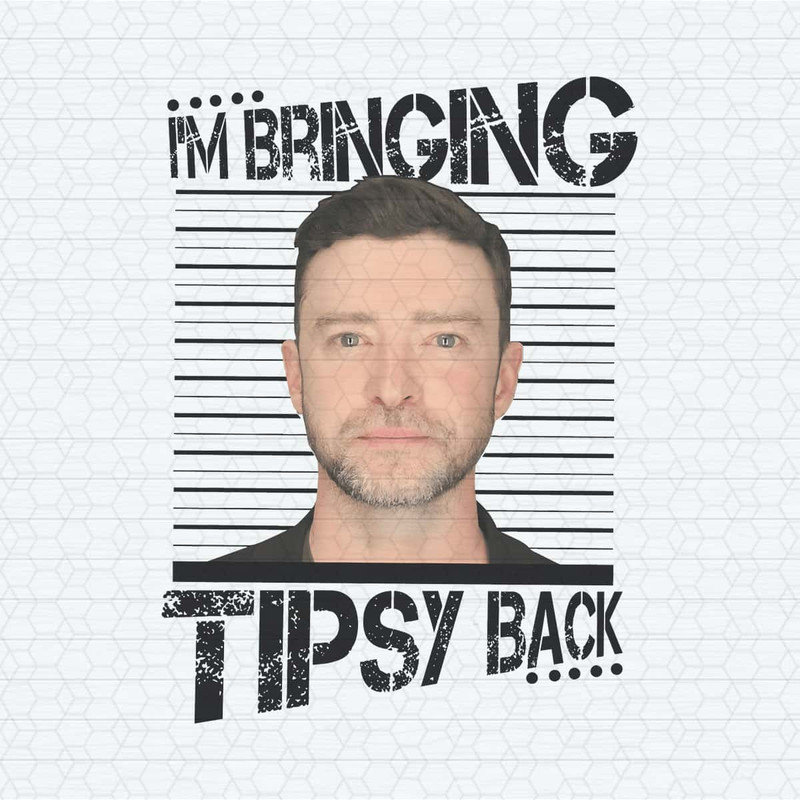 ChampionSVG-Justin-Timberlake-Mugshot-I'm-Bringing-Tipsy-Back-PNG.jpg
