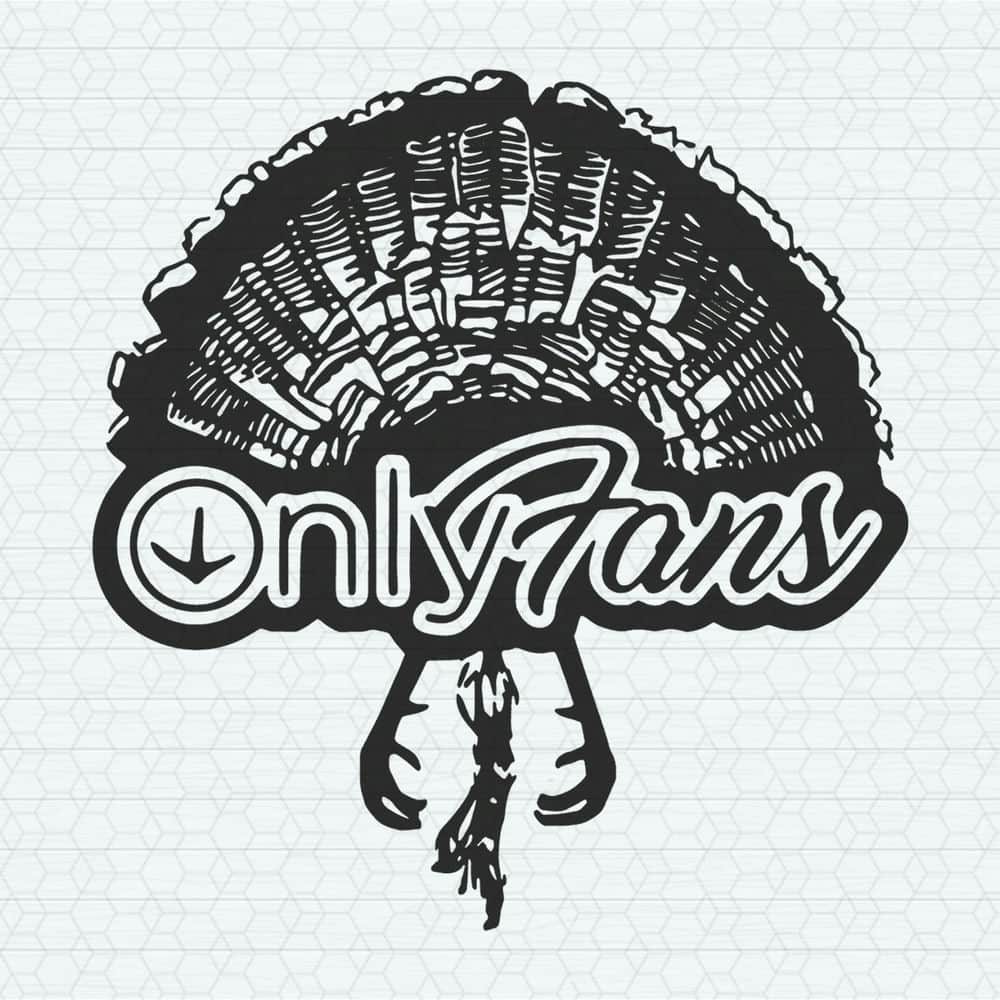 Funny Only Fans Turkey Hunting SVG.jpeg