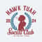 Retro Hawk Tuah Social Club Spit On That Thang SVG.jpg