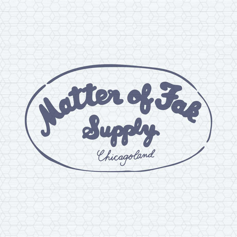 Matter Of Fak Supply Chicagoland SVG.jpg
