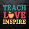 WikiSVG-Apple-Teach-Love-Inspire-Teacher-Sublimation-Designs-Downloads.jpg