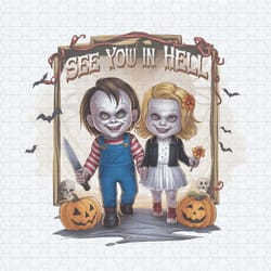 horror characters chucky see you in hell png