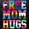 LGBTQ Free Mom Hugs Pride Month SVG.jpg
