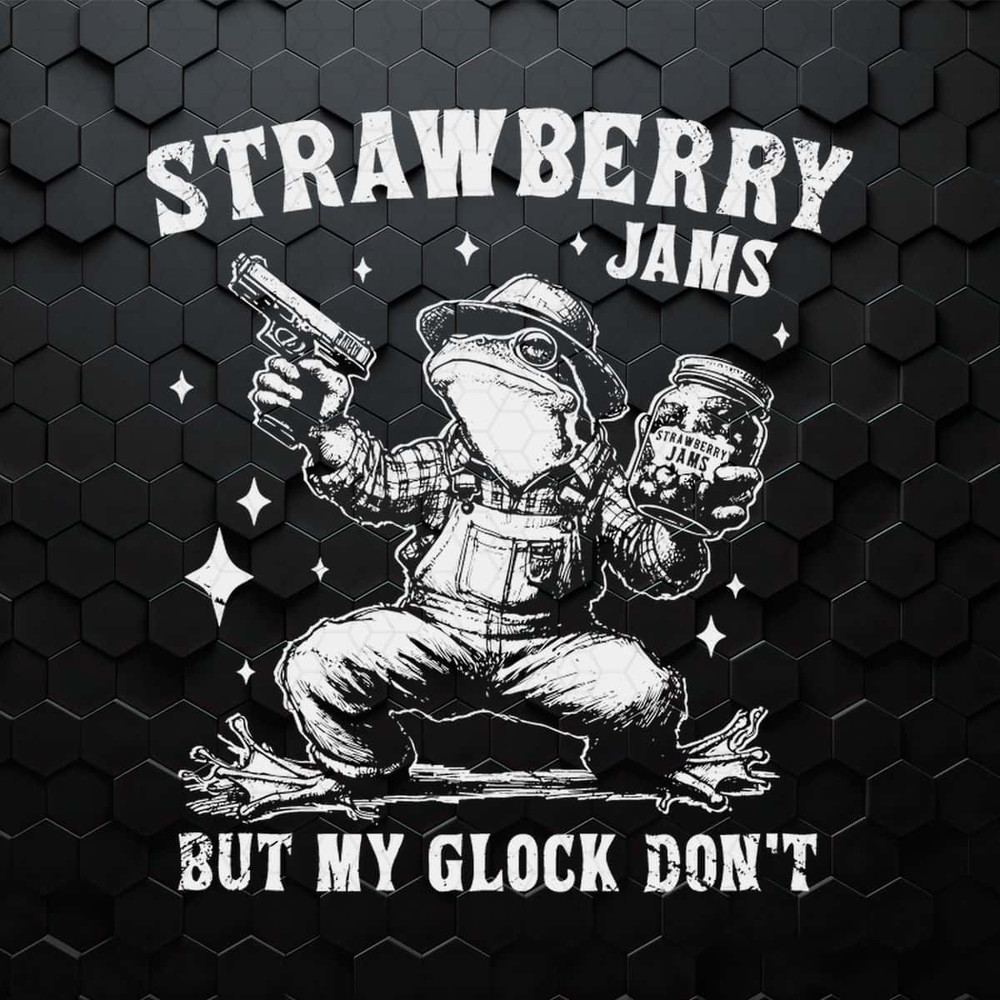 WikiSVG-Strawberry-Jams-But-My-Glock-Dont-Frog-Lover-SVG.jpg