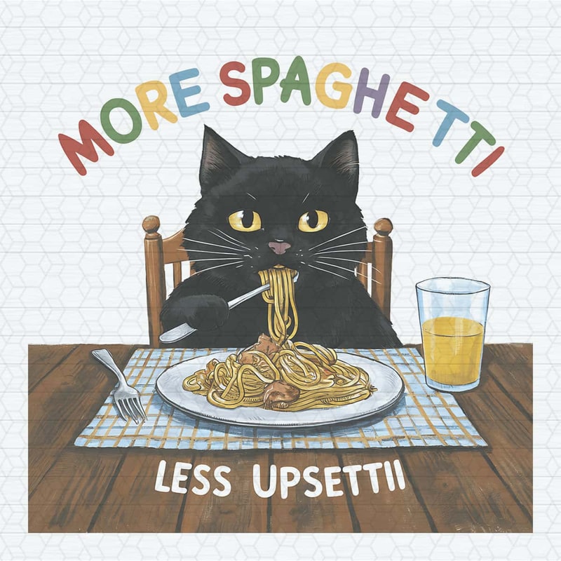 Retro More Spaghetti Less Upsetti Black Cat PNG.jpg