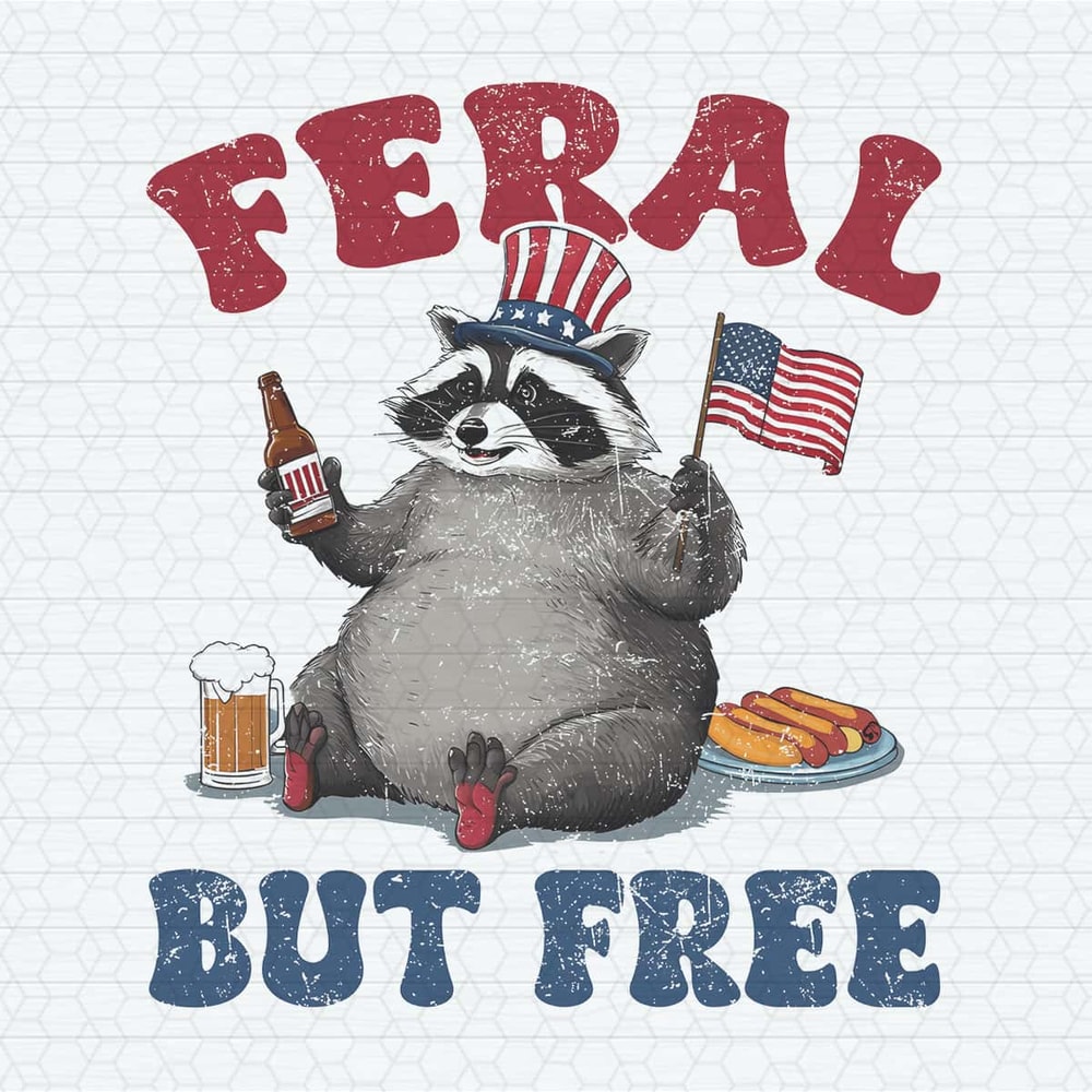 ChampionSVG-Funny-Raccoon-4th-Of-July-Feral-But-Free-PNG.jpg