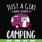 CMP007-just a woman who loves camping svg, png, dxf, eps digital file CMP007.jpg
