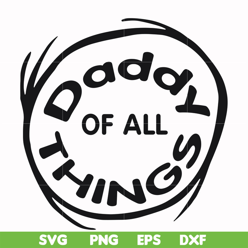 DR000158-Daddy of all things svg, png, dxf, eps file DR000158.jpg