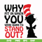 DR00025-Why fit in when you were born to stand out svg, png, dxf, eps file DR00025.jpg