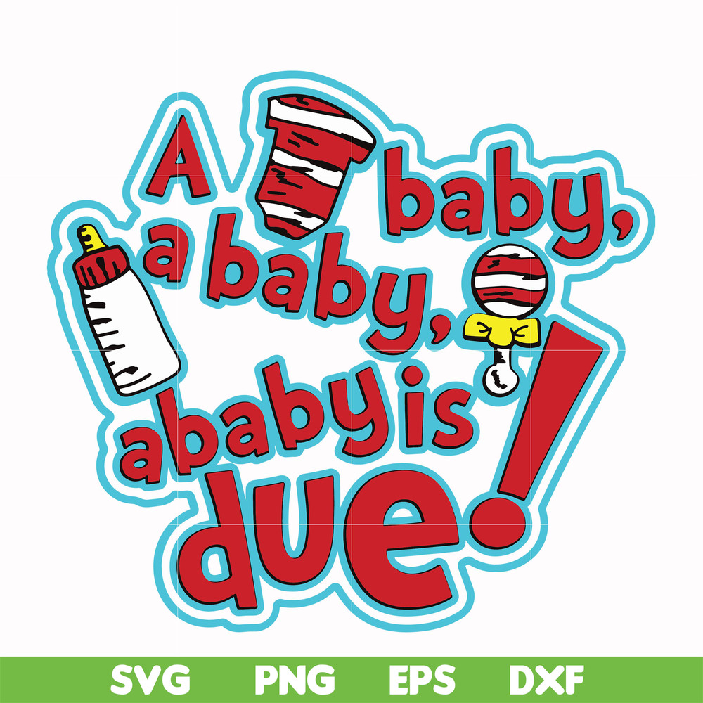 DR00027-A baby a baby is due svg, png, dxf, eps file DR00027.jpg