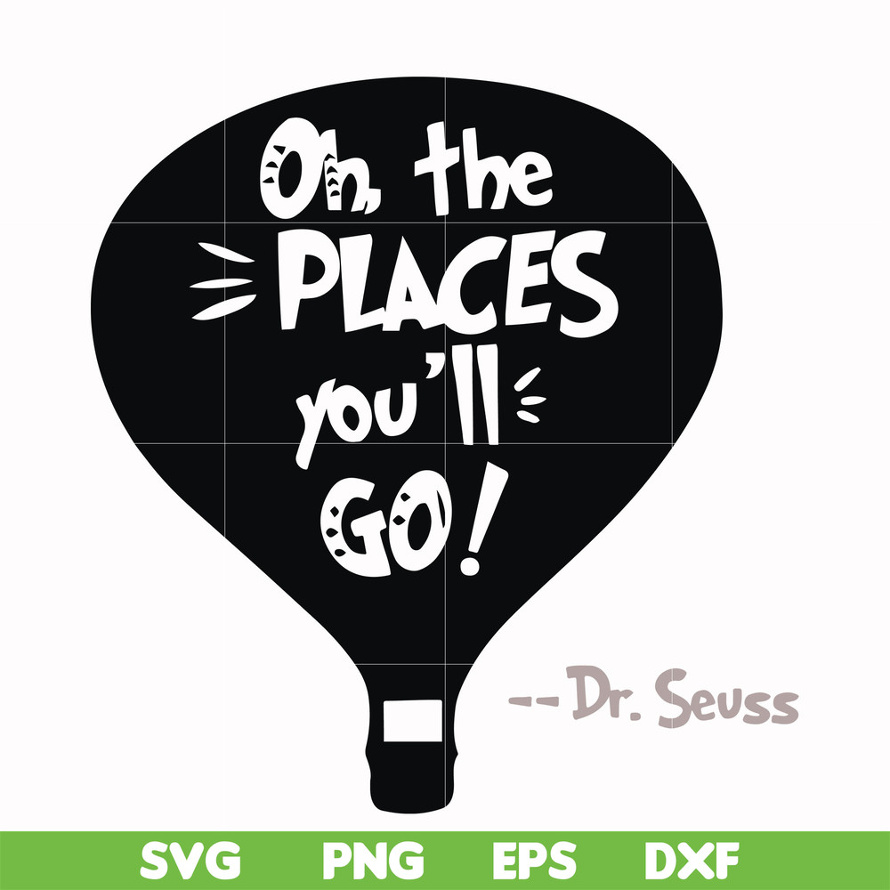DR00082-Oh the places you'll go svg, png, dxf, eps file DR00082.jpg