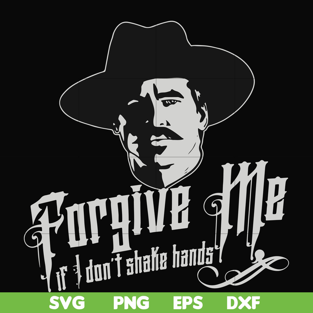 FN0001022-Forgive me if I don't shake hands svg, png, dxf, eps file FN0001022.jpg