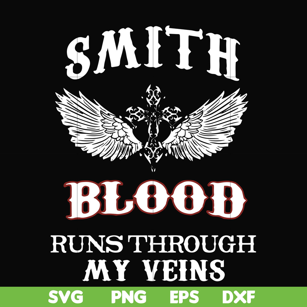 FN000172-Smith blood runs through my veins svg, png, dxf, eps file FN000172.jpg