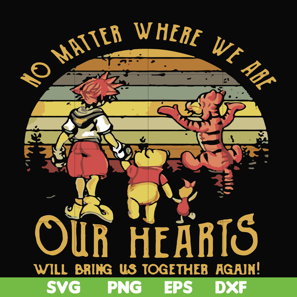 FN000197-No matter where we are our hearts will bring us together again svg, png, dxf, eps file FN000197.jpg