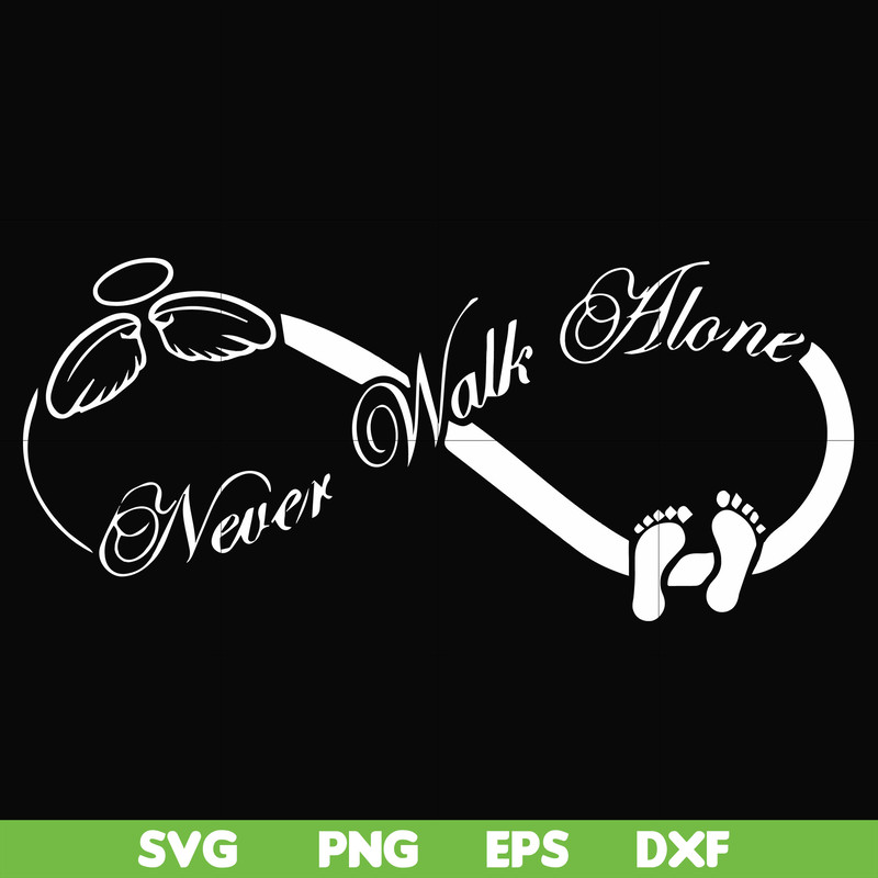 FN00067-Never walk alone svg, png, dxf, eps file FN00067.jpg