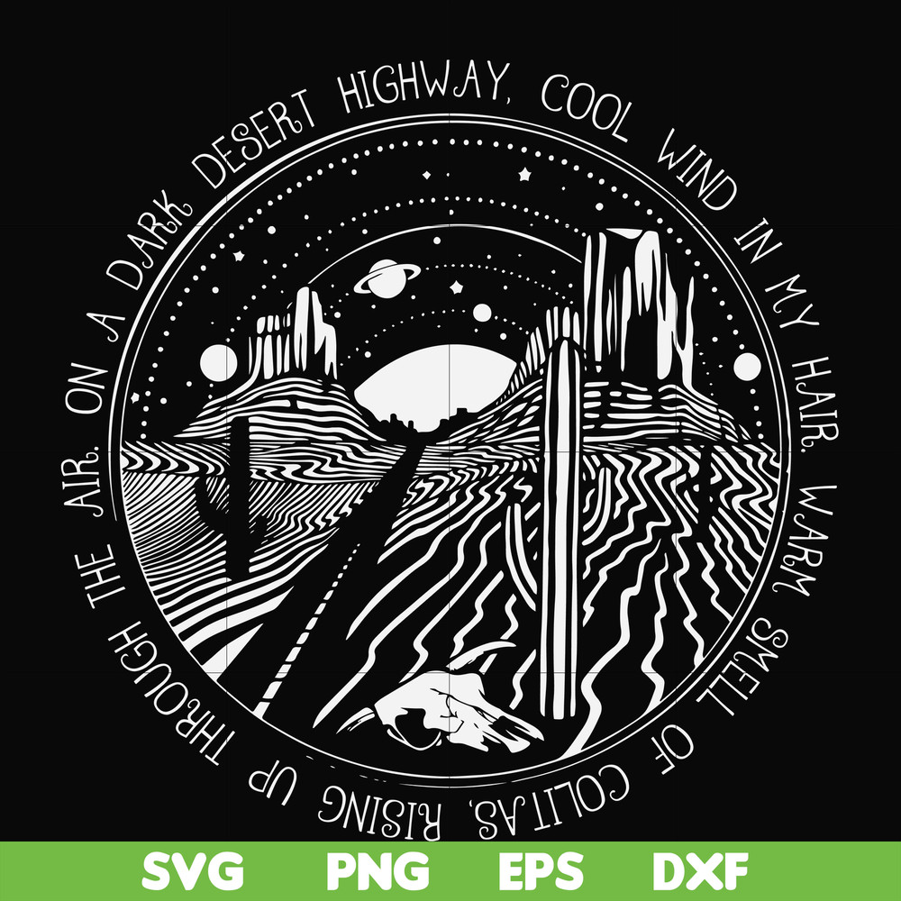 FN000388-On a dark desert highway cool wind in my hair svg, png, dxf, eps file FN000388.jpg