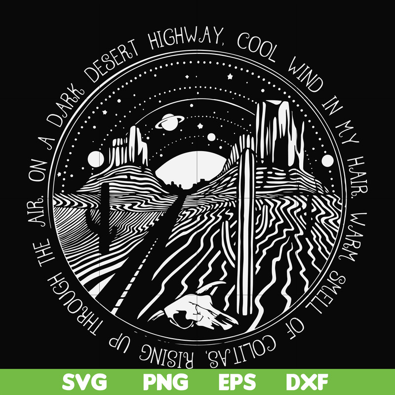 FN000388-On a dark desert highway cool wind in my hair svg, png, dxf, eps file FN000388.jpg