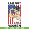 FN000531-I am not trucker most women svg, png, dxf, eps file FN000531.jpg