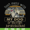 FN000741-Don't mess with my dog or you'll get jurasskicked svg, png, dxf, eps file FN000741.jpg