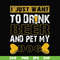 FN000803-I just want to drink beer and pet my dog svg, png, dxf, eps file FN000803.jpg