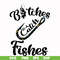 FN000809-Bitches catch fishes svg, png, dxf, eps file FN000809.jpg