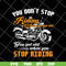FN12062108-Funny Biker Quotes Sarcastic Motorcycle svg, png, dxf, eps digital file FN12062108.jpg