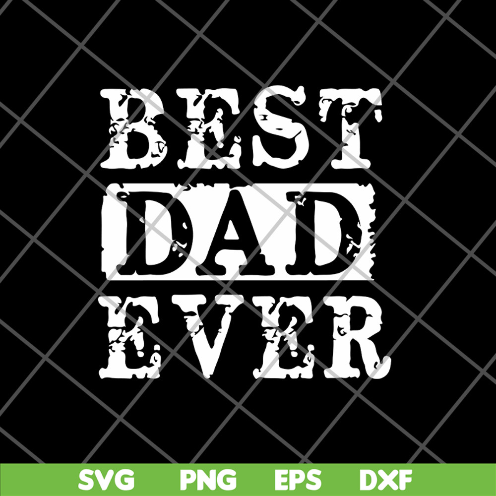 FTD01062101- Best dad ever svg, eps, png, dxf digital file FTD01062101.jpg