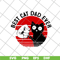FTD01062116-best cat dad ever svg, eps, png, dxf digital file FTD01062116.jpg
