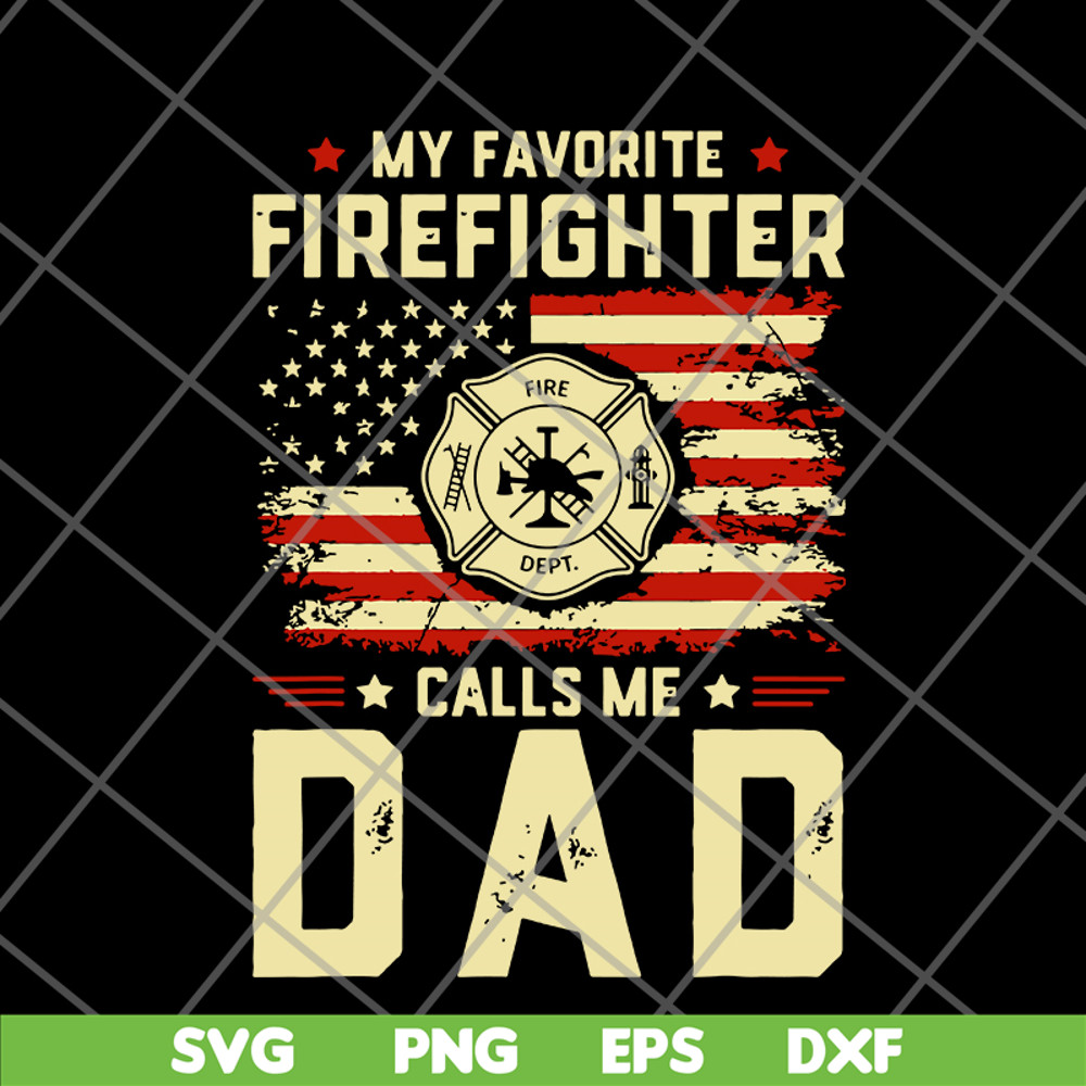FTD03062117-My Favorite Firefighte svg, png, dxf, eps digital file FTD03062117.jpg