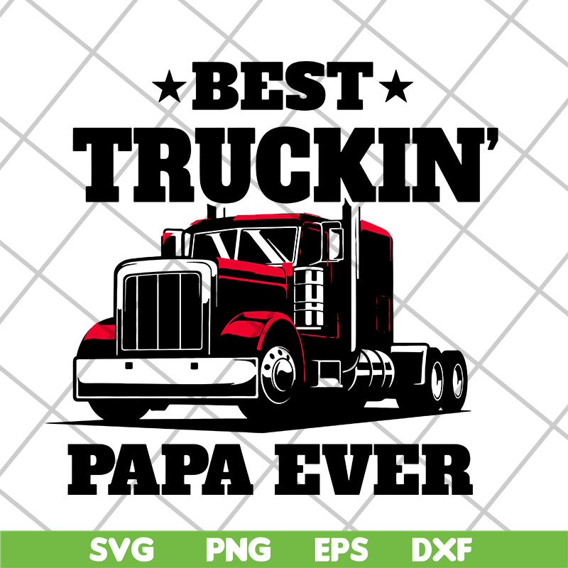 FTD04052106-Best truckin papa ever svg, Fathers day svg, png, dxf, eps digital file FTD04052106.jpg