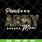 FTD04062106-Proud army mom svg, png, dxf, eps digital file FTD04062106.jpg