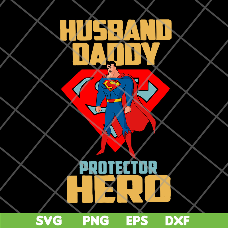 FTD04062120-Superman And Son Husband Daddy Protector Hero svg, png, dxf, eps digital file FTD04062120.jpg