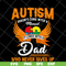 FTD07052115-autism dad svg, png, dxf, eps digital file FTD07052115.jpg